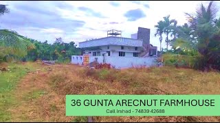 36  Gunta, near Kunigal on Banaglore - Mangalore for Sale - Call Irshad 74839 42688