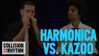 Harmonica vs. Kazoo (A Seriously Serious Collaboration) - Collision of Rhythm
