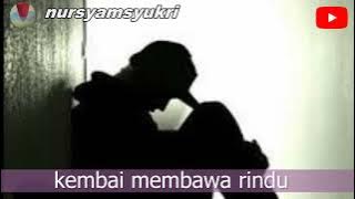 lagu pop || kembali membawa rindu || Cipt.NS