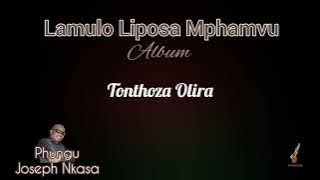TONTHOZA OLIRA - Phungu Joseph Nkasa