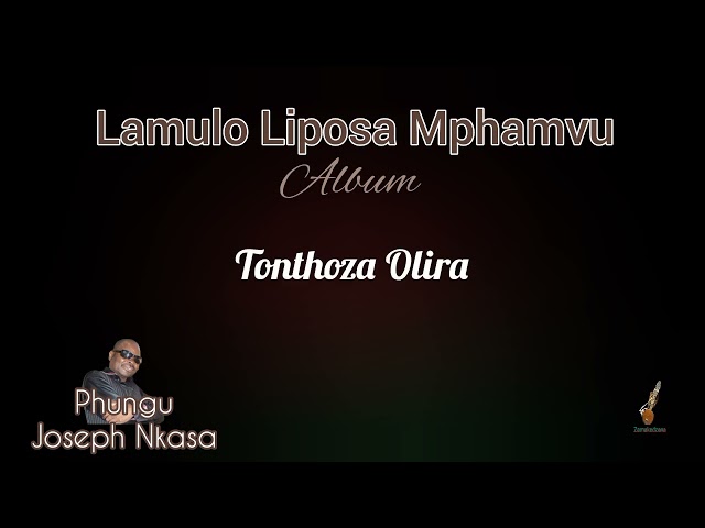 TONTHOZA OLIRA - Phungu Joseph Nkasa class=