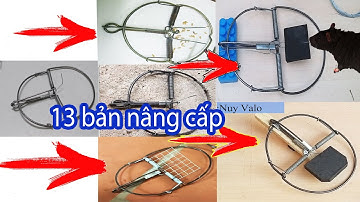 Tổng hợp những PHIÊN BẢN bẫy chuột bán nguyệt SIÊU KHỦNG || Nuy Valo