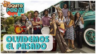 Video thumbnail of "Olvidemos el Pasado - Loquito Por Ti ♪ Canción oficial - Letra | Caracol TV"