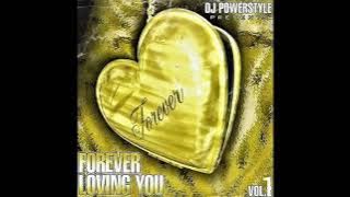 DJ Powerstyle Forever Loving You Vol 2 Freestyle Mix