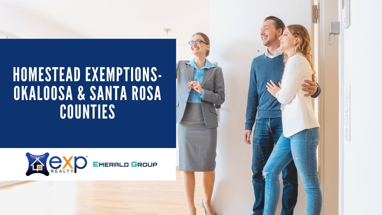 Homestead Exemption, Okaloosa and Santa Rosa Counties in Florida YouTube