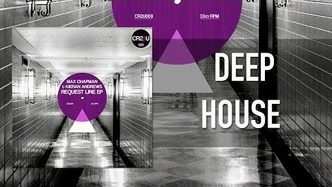 Max Chapman & Kieran Andrews - Request Line