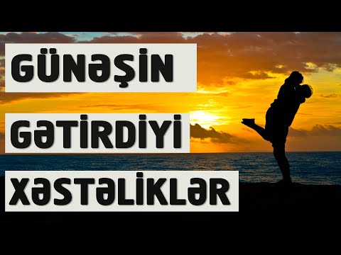 Video: Günəşin insana təsiri: günəş radiasiyası, faydaları, zərərləri və nəticələri