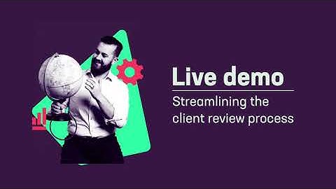 Live demo: Streamlining the client review process