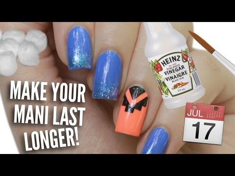 13 Ways To Make Your Manicure Last Longer!