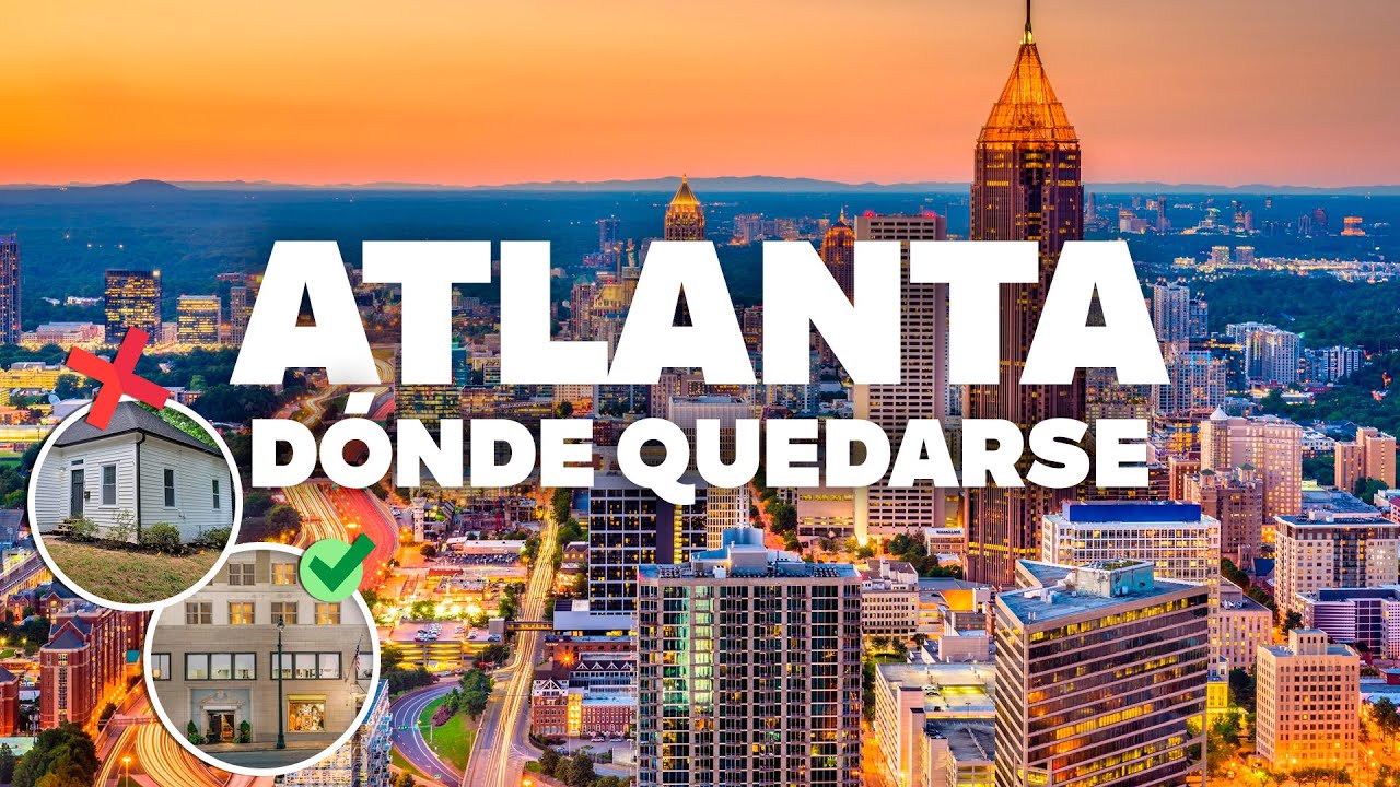 DÓNDE QUEDARSE EN ATLANTA! Mejores zonas y hoteles baratos!