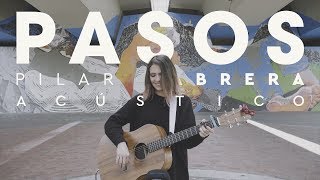 Pilar Cabrera - Pasos (Acústico) chords