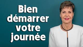 Joyce Meyer Sermon Français Bien démarrer votre journée ღ JoyceMeyer ღ