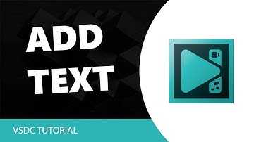 VSDC Free Video Editor: How to Add Text in VSDC Video Editor