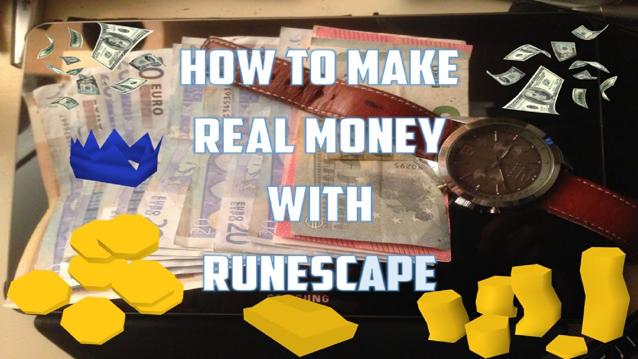 how do people make real money in runscape