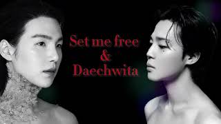 Jimin - Set Me Free Pt.2 & Daechwita mashup