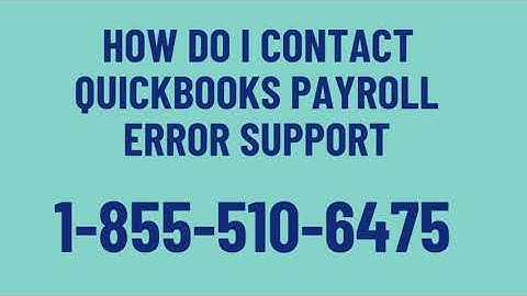 How do I contact {{QuickBooks}} Payroll Error Support