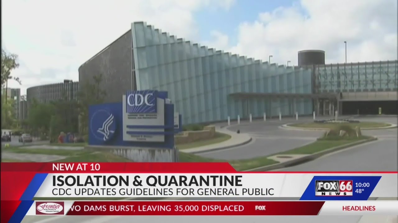 CDC updates guidelines for recommended isolation and quarantine period ...