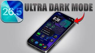 iOS 26.5 - Enable ULTRA Dark Mode on iPhone