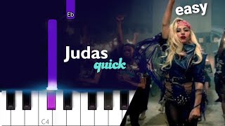 Lady Gaga - Judas  ~  ( quick easy piano tutorial )