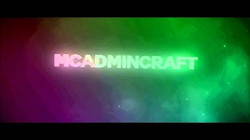 McAdminCraft Intro | Me |
