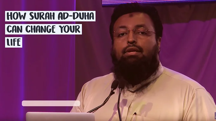 How Surah Ad-Dhuha can change your life - Sh Tawfi...