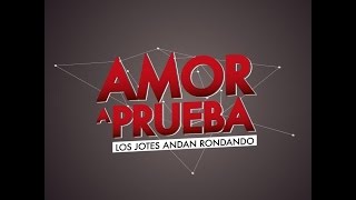 Amor a Prueba Capitulo 69