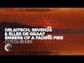 Delaitech Seven24 Elles De Graaf Embers Of A Fading Fire Costa Remix LYRIC VIDEO Delaitech Seven24 Elles De Graaf Embers Of A Fading Fire Costa Remix LYRIC VIDEO