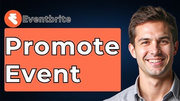 How To Promote Eventbrite Event [2025 Guide]