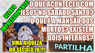 O que aconteceu com Jesus no Sábado Santo?
