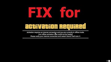 Very Simple Fix: GTA 5 Offline Activation Error