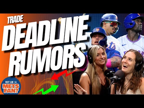 TRADE DEADLINE RUMORS: Who will the Mets DEAL? + Walkoff LOSS
