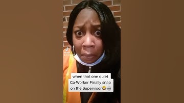 That one quiet Co-Worker that finally snaps😂😂