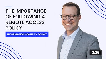 The Importance of Following a Remote Access Policy