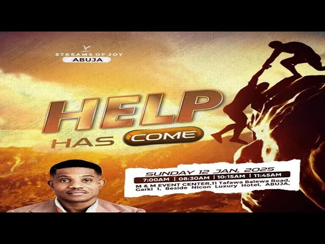 HELP HAS COME || SUNDAY SERVICE || 12TH JANUARY 2025