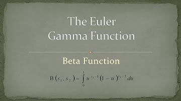 Gamma Function - Part 10 - Beta Function