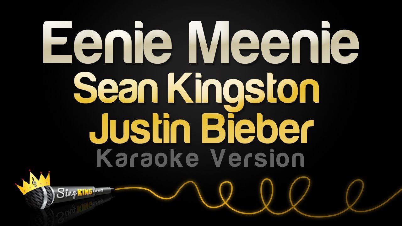 Eenie meenie текст. Eenie Meenie Sean Kingston Justin Bieber.