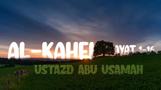 HOW TO LISTEN TO MUROTTAL USTADZ ABU USAMAH AL KAHFI VERSES 1-16
