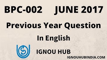 IGNOU BPC-002 Previous Year Question Paper June 2017 In English, Download Question BPC 002