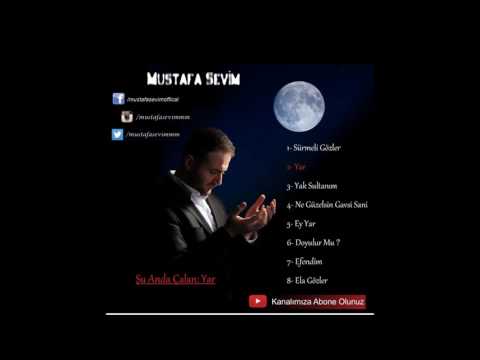 Mustafa Sevim - Yâr