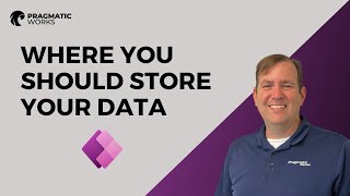 Where You Should Store Your Data in Power Platform