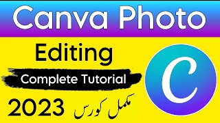 Canva Photo Editing Complete Urdu Tutorial: Canva me Photo Edit Kaise Kare | Canva Course Part 2 screenshot 5