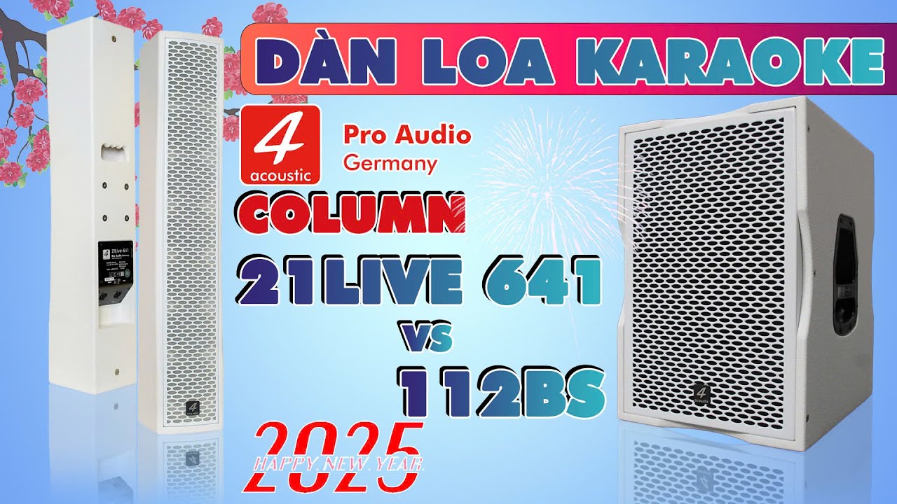 [Dàn Karaoke 135Tr] Dòng Loa Column 4Acoustic 21Live 641 White & Sub 112BS | QUÁ CHẤT
