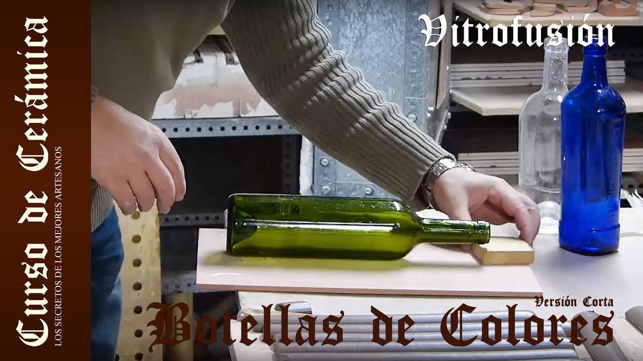 Curso de Cerámica - Fundir Botellas de Colores de Vidrio - Vitrofusion (Versión Corta)