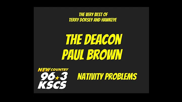 The Deacon Paul Brown -  Nativity Scene Problems a...