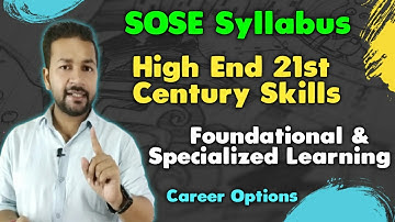 SOSE High End 21st Century Skills Syllabus Pattern | Career Opportunities