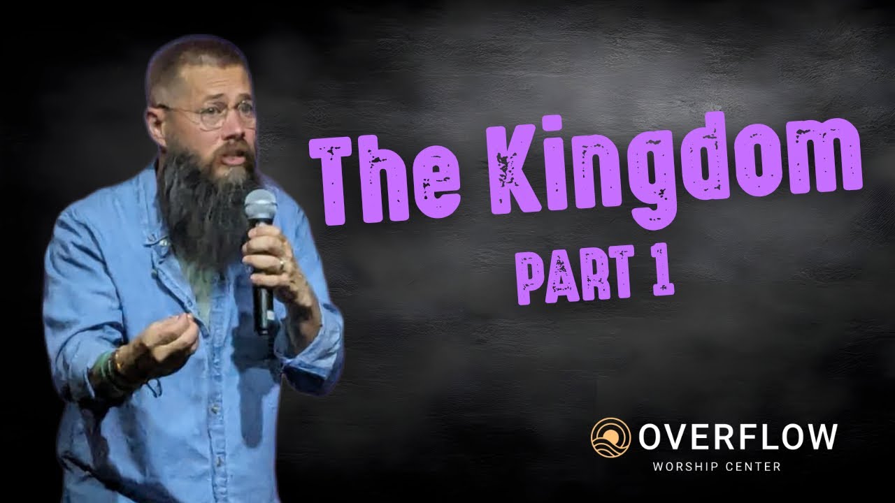 The Kingdom - Part 1
