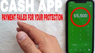 ✅  Why Is Cash App Payment Failed For My Protection? 🔴