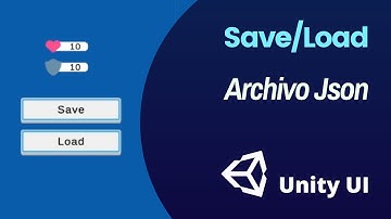 Unity Tutorial - Guardar / Cargar archivo Json