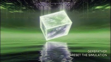 Gerbfather - Reset The Simulation