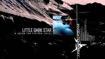 Invocation Array - Little Dark Star (Audio)